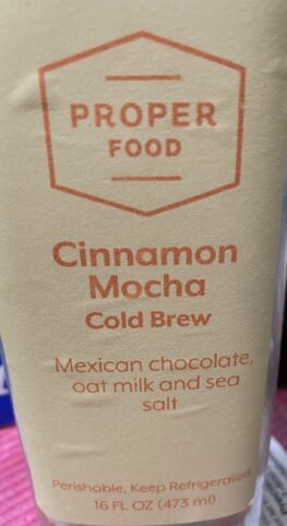 PROPER FOOD "Cinnamon Mocha Cold Brew"